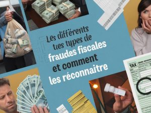 Les différents types de fraudes fiscales et comment les reconnaître