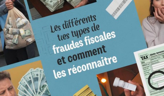 Les différents types de fraudes fiscales et comment les reconnaître